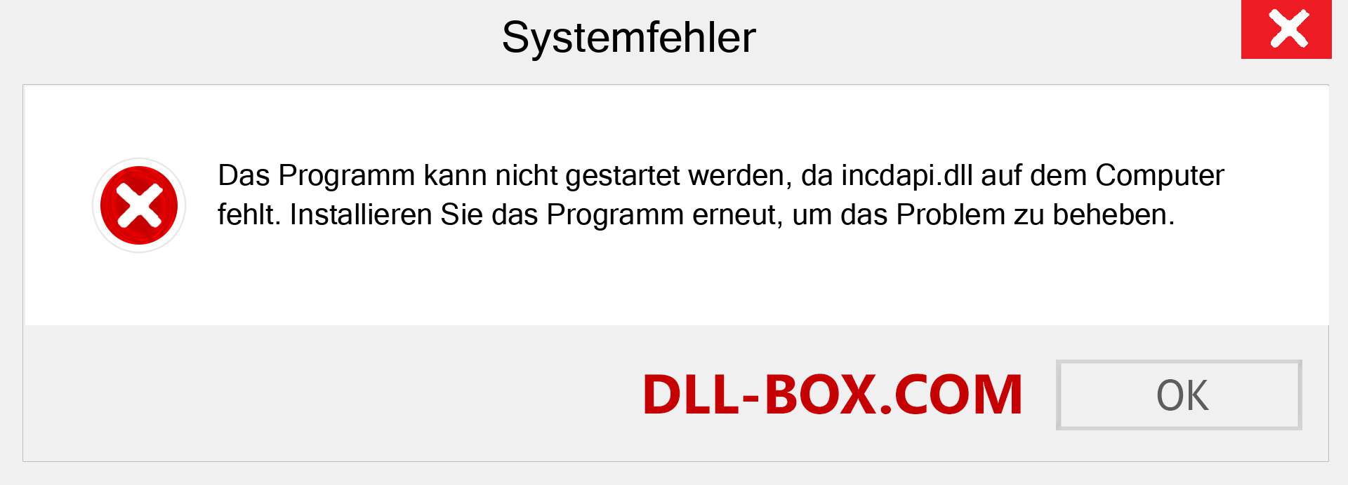 incdapi.dll-Datei fehlt?. Download für Windows 7, 8, 10 - Fix incdapi dll Missing Error unter Windows, Fotos, Bildern