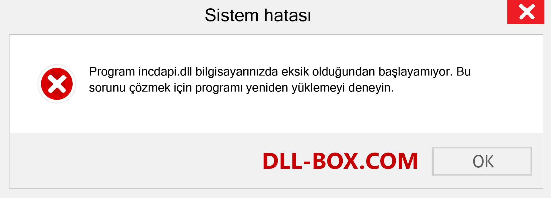 incdapi.dll dosyası eksik mi? Windows 7, 8, 10 için İndirin - Windows'ta incdapi dll Eksik Hatasını Düzeltin, fotoğraflar, resimler